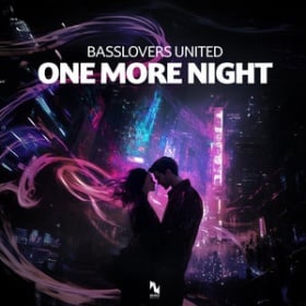 BASSLOVERS UNITED - ONE MORE NIGHT
